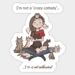 Cat Enthusiast Sticker
